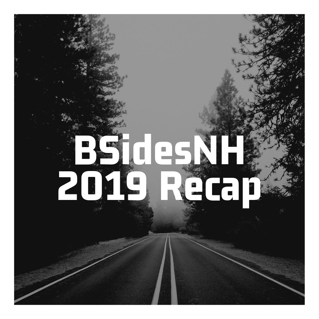 BSidesNH 2019 Recap