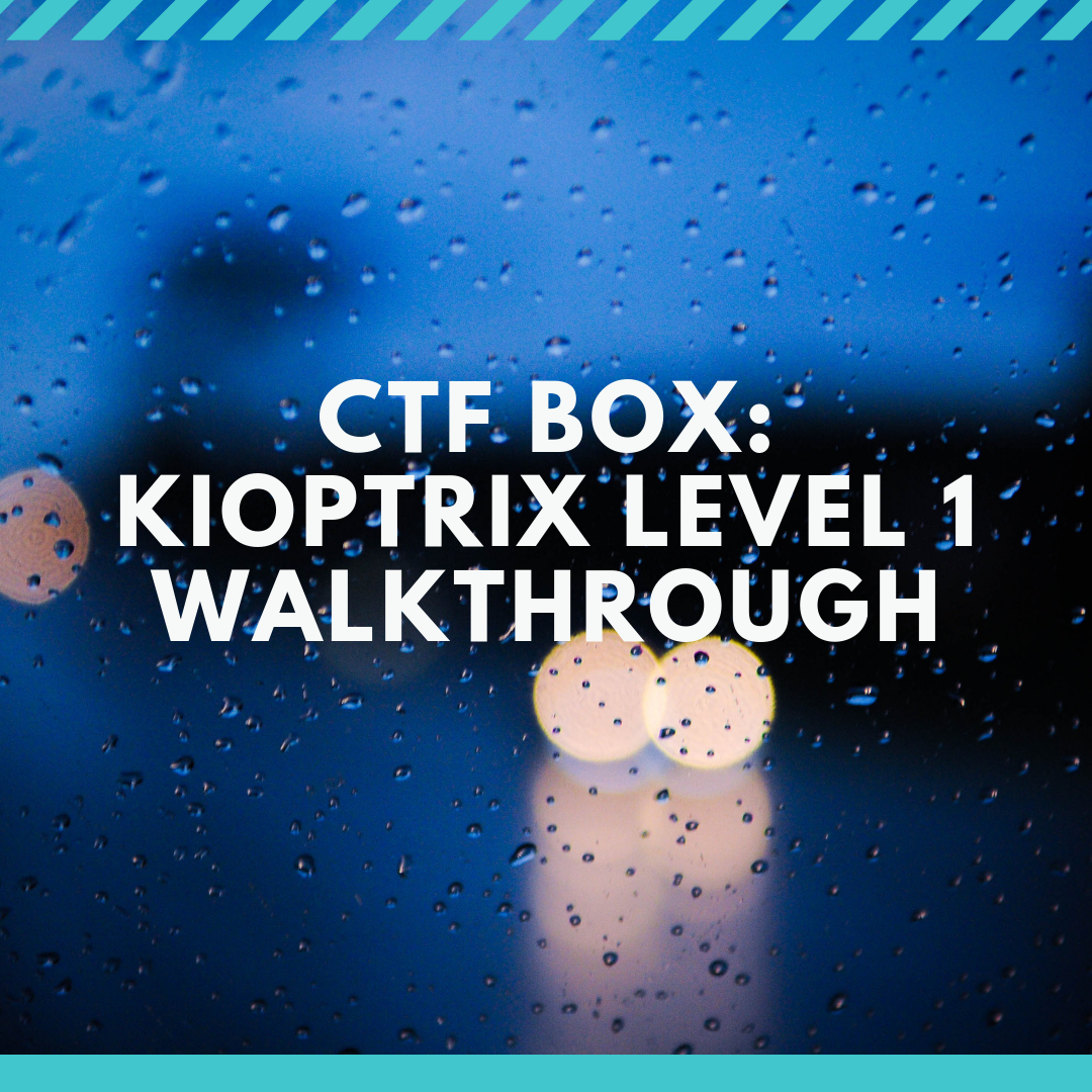 CTF Box: Kioptrix level 1 walk-through