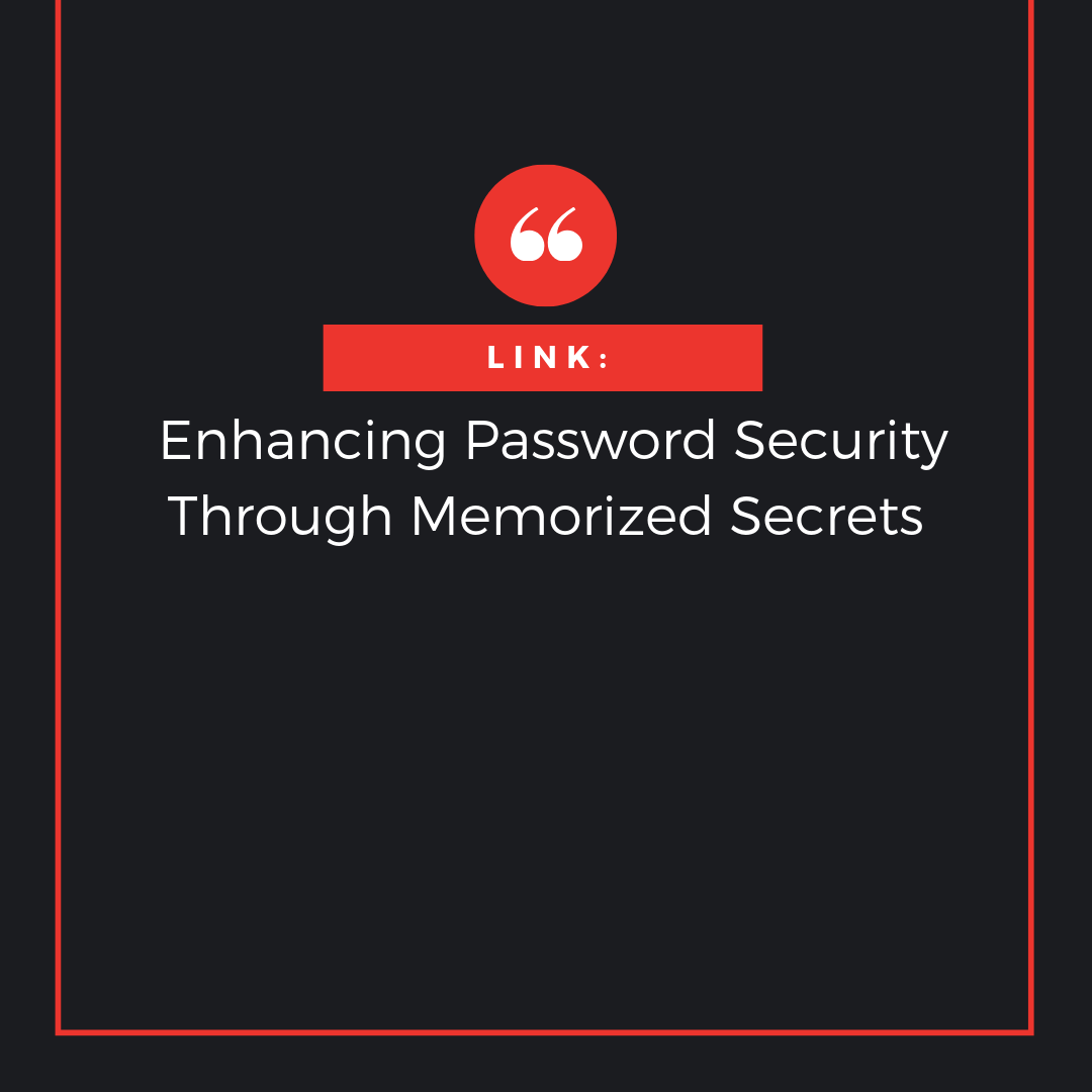 Link: Enhancing Password Security Through Memorized Secrets